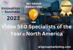 Video SEO Specialists of the Year - N America Innovation in Business Media Innovator Award 2023