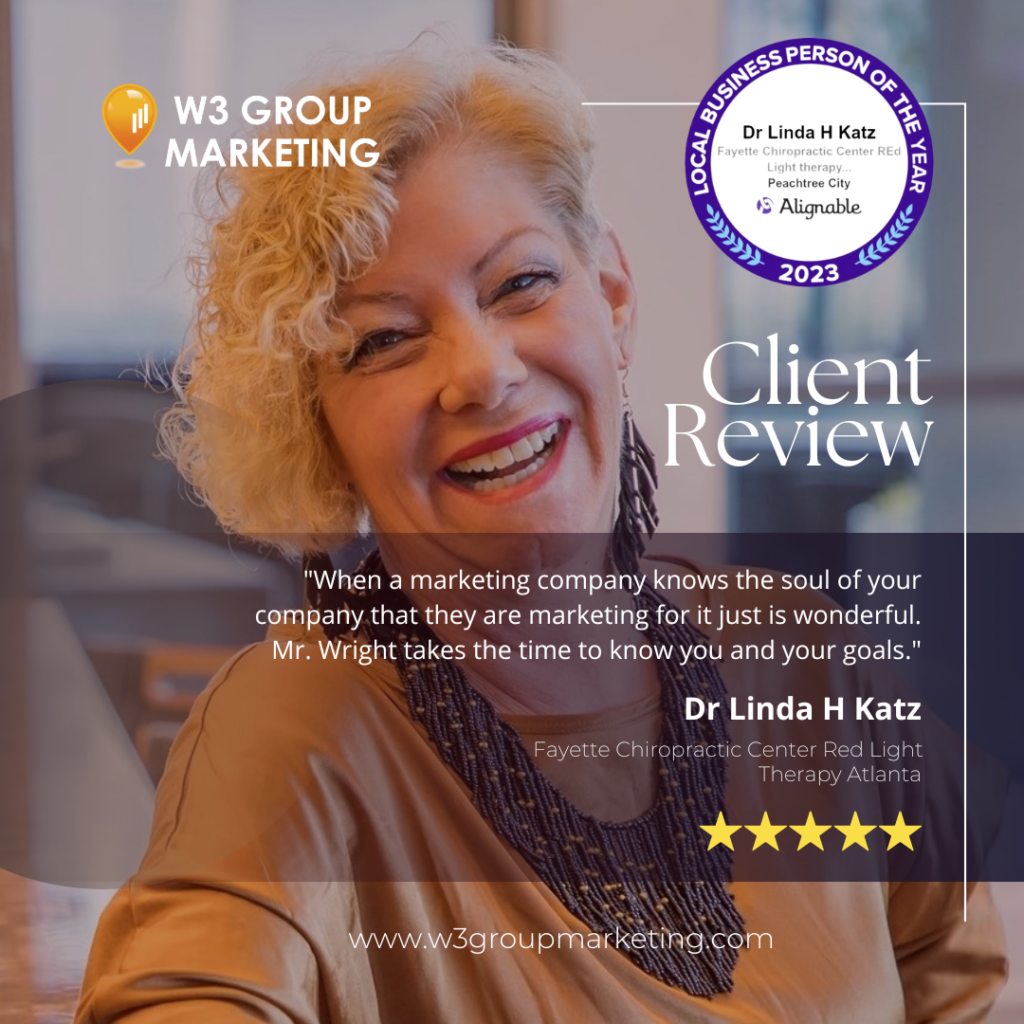 W3 Group Marketing review from Dr Linda H. Katz of Fayette Chiropractic Center Red Light Therapy Atlanta, repurposed into a customer acquisition asset review graphic for social media and more

