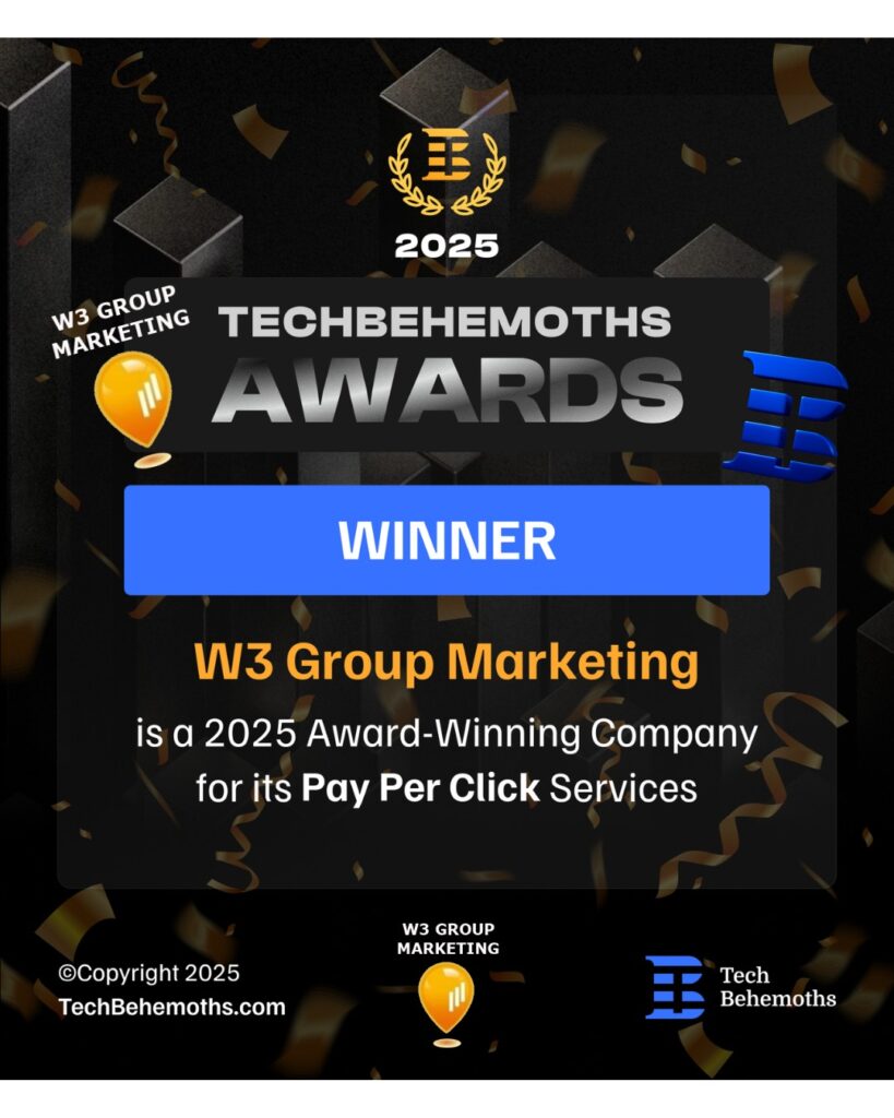 TechBehemoths awards W3 Group Marketing for Pay Per Click Services for 2025